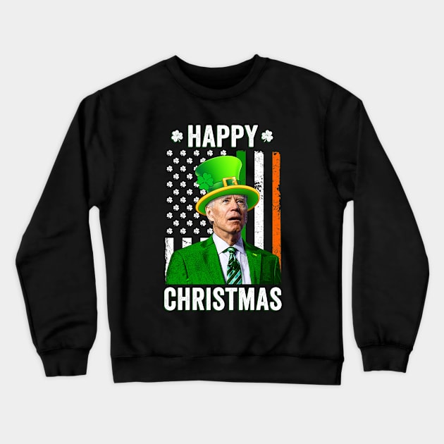 Happy Christmas Funny Joe Biden St Patricks Day Crewneck Sweatshirt by petemphasis